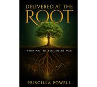 Delivered At The Root: Winning The Bloodline War