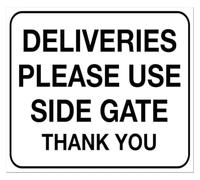 Deliveries Please Use Side Gate Thank You Funny Tin Sign 12x8 Inch