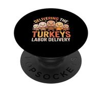 Delivering The Cutest Turkeys Labor & Delivery Thanksgiving PopSockets PopGrip Adhesivo