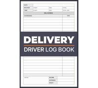 Delivery Driver Log Book: Track income, expenses, tips, and mileage across 2,300+ deliveries