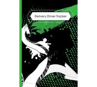 Delivery Driver Tracker, UberEats Income Logbook, Multi App Mileage Notebook, Tracks, Tips, Hotspots, Etc, One Year Notebook