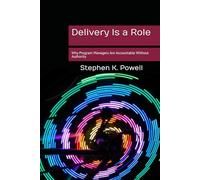 Delivery Is a Role: Why Program Managers Are Accountable Without Authority