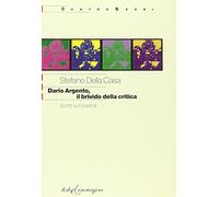 Della Casa Stefano - Dario Argento, Il Brivido Della Cri