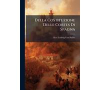 Della Costituzione Delle Cortes Di Spagna