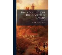 Della Costituzione Delle Cortes Di Spagna