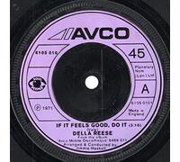 Della Reese - Reese, Della If It Feels Good Do It 7" Avco 6105010 EX 1971 UK pressing, Record has machine cut centre.