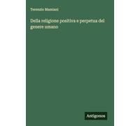 Della religione positiva e perpetua del genere umano