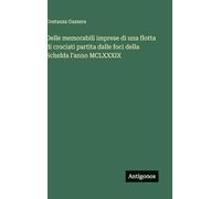 Delle memorabili imprese di una flotta di crociati partita dalle foci della Schelda l'anno MCLXXXIX