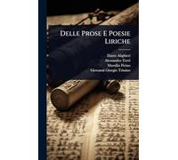 Delle Prose E Poesie Liriche