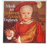 Deller Consort , Gustav Leonhardt , Schola Cantorum Basiliensis - Musik Im Goldenen Zeitalter Englands - Orbis - 79 399