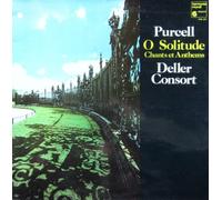 Deller Consort - Purcell: O Solitude - Chants et Anthems [Vinyl LP] [Schallplatte]