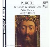 Deller Consort - Te Deum & Jubilate Deo
