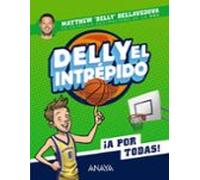 Delly el intrépido (LITERATURA INFANTIL - Narrativa infantil)