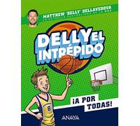 Delly el intrépido (LITERATURA INFANTIL - Narrativa infantil)