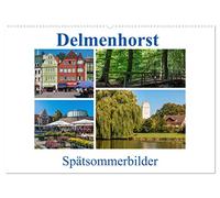 Delmenhorst Spätsommerbilder (Wandkalender 2026 DIN A2 quer), CALVENDO Monatskalender: Viel Sonne, viel Natur, viel Grün - die Stadt Delmenhorst und ihre schönen Seiten