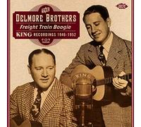 Delmore Brothers - Freight Train Boogie