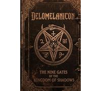 Delomelanicon, Nine gates of the Kingdom of Shadows