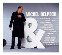 Michel Delpech - Michel Delpech &...