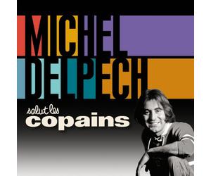 Delpech, Michel - Salut Les Copains