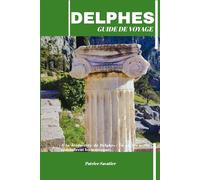 DELPHES GUIDE DE VOYAGE