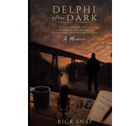 Delphi After Dark: Reflections on Truth, Community, and the Price of Standing in Your Convictions