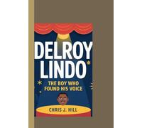 DELROY LINDO: The Boy Who Found His Voice