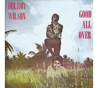 Delroy Wilson - Good All Over
