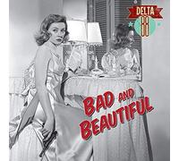 Delta 88 - Bad and Beautiful [Vinilo]