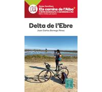 Delta De L'ebre. Els Camins De L'alba