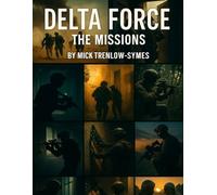 Delta Force: The Missions (Special Forces)