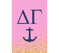 Delta Gamma notebook: Pink glitter Delta Gamma notebook. Pink notebook with glitter, blue greek letters and blue anchor
