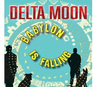 Delta Moon - Babylon Is Falling [Vinilo]
