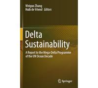 Delta Sustainability: A Report to the Mega-Delta Programme of the UN Ocean Decade