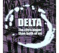 Delta - This City's Bigger Than Both.. [Vinilo]