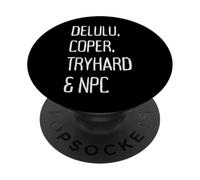DELULU, Coper, TRYHARD & NPC PopSockets PopGrip Adhesivo