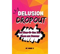 Delusion Dropout: The Wake-Up Call That Drags and Delivers