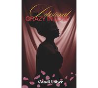 Delusional: Crazy in Love (From the Soul: Books from Deep Within)