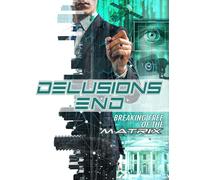 Delusions End: Breaking Free of the Matrix (DVD) Various