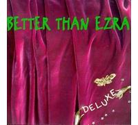 Deluxe (CA) [Audio CD] Better Than Ezra