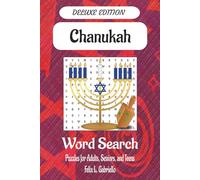 [DELUXE EDITION] Chanukah Word Puzzle Search Book: Word Searches with Easy to Read Print About Chanukah, Its History, Culture, Food and More | 6x9 ... Gifts for Vacations, Holidays, and Free Times