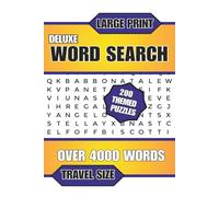 Deluxe Large Print Word Search Book: 200 Puzzles - 4000+ Words - For Teens, Adults and Seniors - Holiday Gift - Relaxation Gift - Travel Size