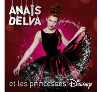 Delva, Anais - Et Les Princesses Disney