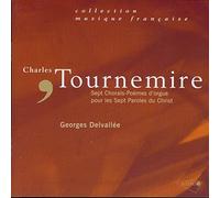 Delvallée, Georges - Tournemire - 7 Chorals-Poèmes d'orgue pour les Sept Paroles du Christ