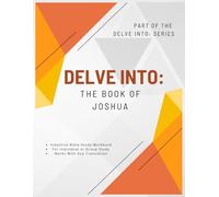 Delve Into: The Book of Joshua