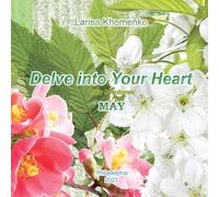 Delve Into Your Heart. May: Daily Devotions