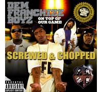 Dem Franchise Boyz - On Top of Our Game