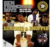 Dem Franchize Boyz - On Top Of Our Game [Clean] [Us Import]