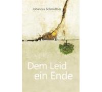 Dem Leid Ein Ende (ebook)
