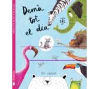Demà Tot El Dia