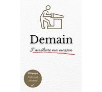 Demain: J'améliore ma maison